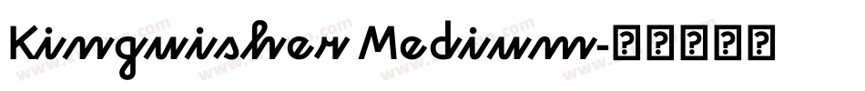 Kinguisher Medium字体转换